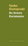 Fjodor Dostojevski, F.M. Dostojevski - De Broers Karamazov