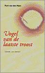 van Den Ham - VOGEL VAN DE LAATSTE TROOST