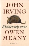  - IRVING, JOHN - Bidden wij voor Owen Meany, 622 blz.