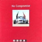 Robert Jan Pabon, Etienne van Breugel - Donkervoort. No Compromise