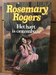 Rosemary Rogers - Hart is ontembaar