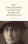 Lo van Driel - Het Ongerijmde Leven Van Martien Beversluis