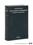 Brühl, Carlrichard. - Deutschland - Frankreich. Die Geburt Zweier Völker.