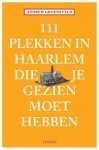 n/a - 111 plekken in haarlem die je gezien moet hebben