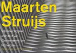Galema, W. / Tijhuis, A. - Maarten Struijs / vijfentwintig jaar gemeentearchitect in Rotterdam