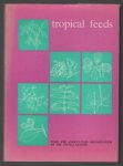 Bo Göhl - Tropical feeds : feed information summaries and nutritive values