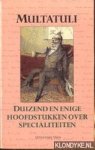 Multatuli - Duizend en enige hoofdstukken ovr specialiteiten