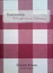 Kroon, Simone & Sándor Schiferli - Raapsteeltje: (h)eerlijk eten in Nederland