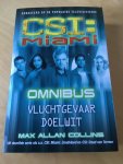 Collins, Max Allan - CSI: Miami Omnibus. Vluchtgevaar/Doelwit