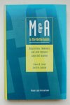 Schuit, Steven R / Jan-Erik Janssen - M & A in the Netherlands. Acquisitions , Takeovers and Joint Ventures Legal and Taxation