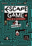 Benjamin Bouwyn, Melanie Vives, Remi Prieur - Escape game weet jij te ontsnappen aan deze 3 avonturen?