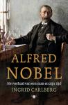 Carlberg, Ingrid & Boer, Geri de (vertaling) - Alfred Nobel - Het verhaal van een man en zijn tijd