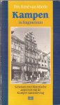 Mierlo, René van - Kampen in fragmenten. Schetsen over historische aspecten van de Kamper samenleving.