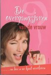King, J. - De overgangsjaren van de vrouw ...en hoe u ze kunt overleven