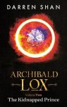 Darren Shan - Archibald Lox Volume 2