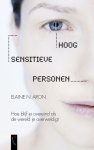 Elaine N. Aron - Hoog sensitieve personen
