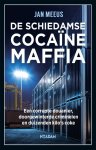 Jan Meeus - De Schiedamse cocaïnemaffia