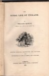Howitt, William - The rural life of England. Part I: Life of the Aristocracy. Part II: Life of the Agricultural Population. Part III: Picturesque and Moral Features of the Country. Part IV: Causes of the Strong Attachment of the English to Country Life. Part V:...