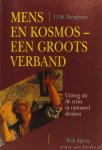 BERGHUYS, J.J.W. - Mens en kosmos - een groots verband. Uitweg uit de crisis in rationeel denken.