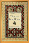 Robert A. F. Thurman - Essential Tibetan Buddhism