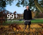 Hans van Hateren, Nano Kleefstra - 99+ Een geheim... of geluk?