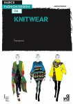 Sissons , Juliana . [ ISBN 9782940411160 ] 1319 - Basics Fashion Design 06: ( Knitwear / Knitwear . ) AVA Academia's Basics Fashion Design titles are designed to provide visual arts students with a theoretical and practical exploration of each of the fundamental topics within the discipline of -