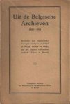 Div. - Uit de Belgische Archieven 1905-1914. berichten der Diplomatieke Vertegenwoordigers van België te Berlijn, Londen en Parijs aan den Minister van Buitenlandsche Zaken te Brussel