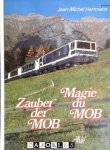 Jean-Michel Hartmann - Zauber der MOB / Magie du MOB.