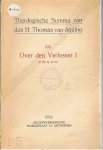 Aquino, Thomas van - Theologische Summa - Over den Verlosser I (XXI) - P III Q 27-45