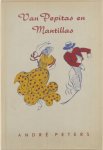 Peters André - Van Pepitas en Mantillas