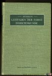 Nüßlin, Otto - Leitfaden der Forstinsektenkunde. Illustriert mit 356 Textabbildungen und den Bildnissen hervorragender Forstentomologen