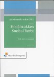 Sociaal Recht Hfst - Hoofdstukken Sociaal Recht editie 2011
