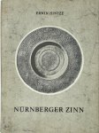 Erwin Hintze 210484 - Nürnberger Zinn Mit 84 Tafeln und 2 Textabbildungen
