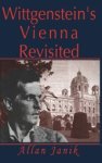 Allan Janik - Wittgenstein's Vienna Revisited