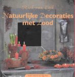 Rick van Eijk (onder redactie van Olga Dol) - Natuurlijke Decoraties met Lood