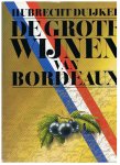 Duijker, Hubrecht - De grote wijnen van Bordeaux