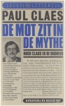 Paul Claes - De mot zit in de mythe: Hugo Claus en de oudheid