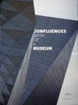 Lafont-couturier, Hélène - Confluences Birth of a Museum Lafont-couturier, Hélène - Confluences Birth of a Museum