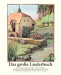  - Das große Liederbuch