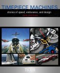John Simonian 24210 - Timepiece Machines stories of speed, endurance and design