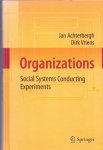 Achterbergh, Jan & Vriens, Dirk (ds1376) - Organizations. Social Systems Conducting Experiments