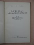 Muchow, Hans - Brussels Vlaamsche gezicht. Een gids door Brussels geschiedenis, sage en bouwkunst uit den Vlaamschen tijd.