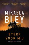 Mikaela Bley - Henrik Hedin 1 - Sterf voor mij