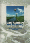 Kool-Blokland, J.L. - Van Rumoirt tot Razernij Waterschap Tholen 1950 1995