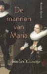 Anneloes Timmerije - De mannen van Maria
