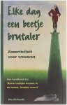 Ehrhardt, U. - Elke dag een beetje brutaler 