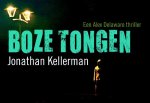 Jonathan Kellerman - Boze Tongen Dwarsligger