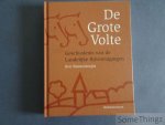 Woestenborghs, Bert. - De grote volte : geschiedenis van de landelijke rijverenigingen.