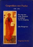Joke Hoogeveen - Gesprekken met Paulus 1989-1992 Een weg naar vrede, harmonie en heelheid van de schepping