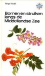 VEDEL, HELGE - Bomen en struiken langs de Middellandse Zee